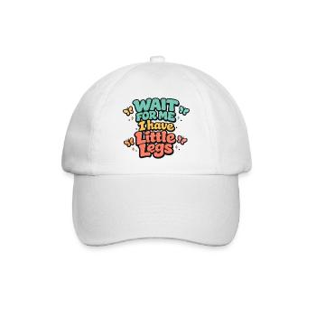 Warte auf mich, kleine Beine Humor-Kinder. - Baseballkappe - Weiß/Weiß - Vorne