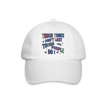 Tough times don’t last, tough people do - Baseballkappe - Weiß/Weiß - Vorne