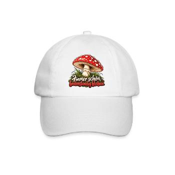 Immer bodenständig bleiben Fliegenpilz Spruch  - Baseballkappe - Weiß/Weiß - Vorne