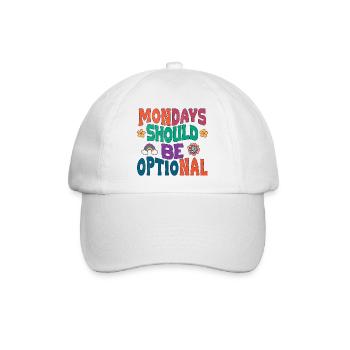 Mondays should be optional - Baseballkappe - Weiß/Weiß - Vorne