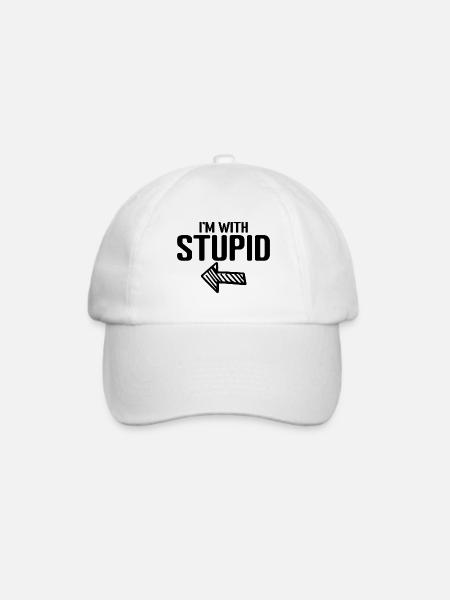 Ich bin mit Stupid zusammen - Baseballkappe - Weiß/Weiß