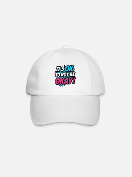 It’s OK to Not Be OK – Pop Art Shirt Mental Health - Baseballkappe - Weiß/Weiß