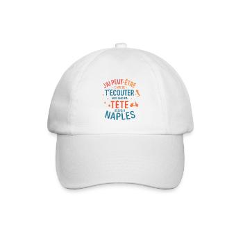Vielleicht klinge ich, als würde ich Neapel hören - Baseballkappe - Weiß/Weiß - Vorne