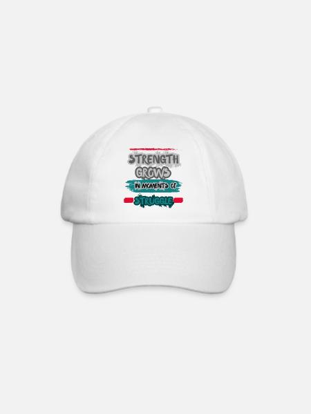 Strength Grows in Moments of Struggle. - Baseballkappe - Weiß/Weiß