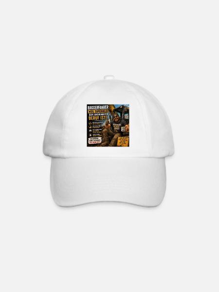 Baggerfahrer Humor Spruchshirt - Baseballkappe - Weiß/Weiß