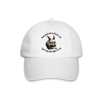 Some people are so afraid to die - Totenkopf - Baseballkappe - Weiß/Weiß - Vorne