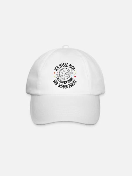 Ich hasse dich bis zum Mond und wieder zurück!  - Baseballkappe - Weiß/Weiß