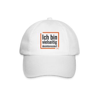 Ich bin vielseitig desinteressiert - Baseballkappe - Weiß/Weiß - Vorne
