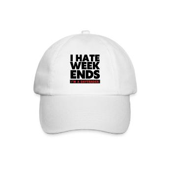 I hate Weekends - Trader und Daytrading TShirt - Baseballkappe - Weiß/Weiß - Vorne