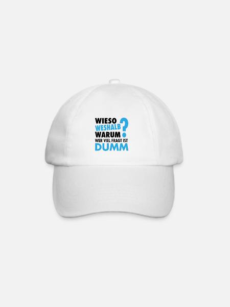 Wieso Weshalb Warum ? - Wer viel fragt ist dumm - Baseballkappe - Weiß/Weiß