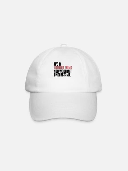 It's A Theater Thing | Theatre, Musical, Drama - Baseballkappe - Weiß/Weiß