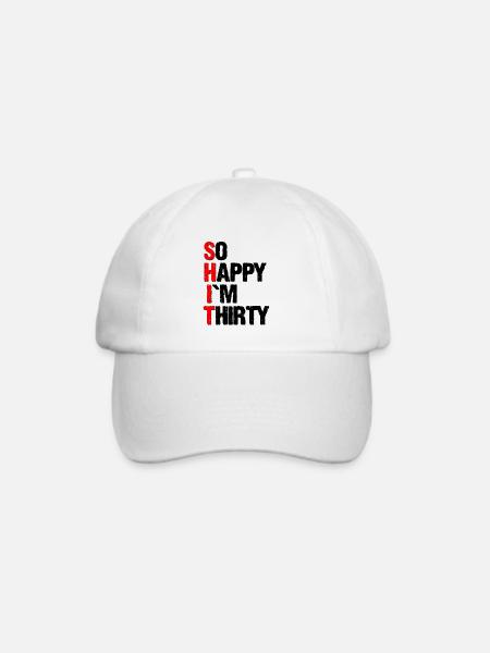 so happy im thirty - Baseballkappe - Weiß/Weiß