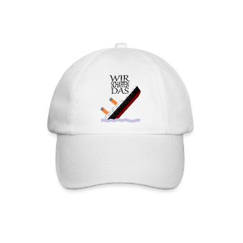 Wir schaffen das - Titanic 3 Version 1 - Baseballkappe - Weiß/Weiß - Vorne