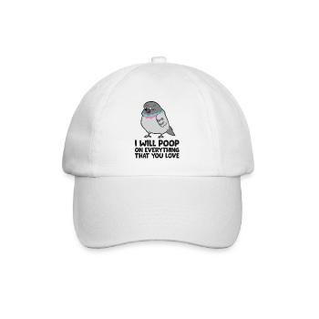 Ich werde auf alles kacken Lustige Taube - Baseballkappe - Weiß/Weiß - Vorne
