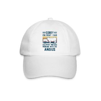 Entschuldigung Für Das, Was Ich Gesagt Habe, Angus - Baseballkappe - Weiß/Weiß - Vorne
