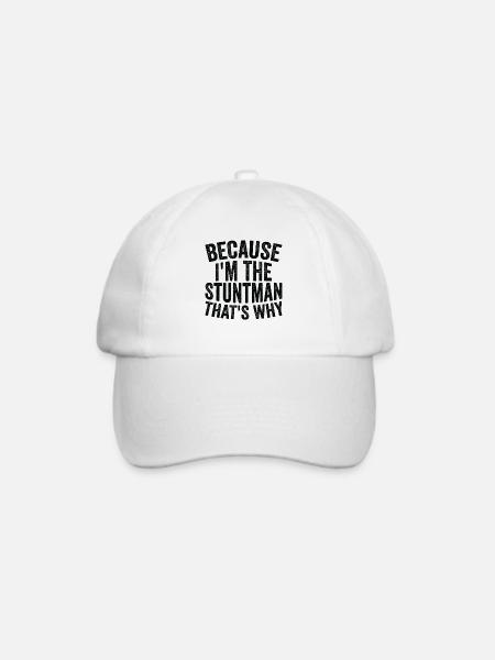 Weil Ich Stuntman Bin - Baseballkappe - Weiß/Weiß
