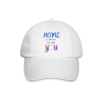 Phrase home ist, wo immer ich mit dir bin - Baseballkappe - Weiß/Weiß - Vorne