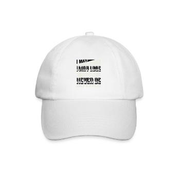 ICH KANN GEWINNEN UND ICH KANN VERLIEREN, ABER ICH WERDE ES NIE SEIN - Baseballkappe - Weiß/Weiß - Vorne
