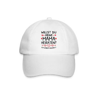 Willst du meine Mama heiraten? Heiratsantrag - Baseballkappe - Weiß/Weiß - Vorne