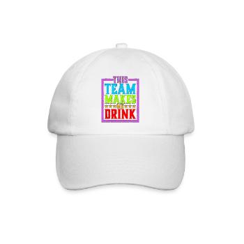 This Team Makes Me Drink 4 - Baseballkappe - Weiß/Weiß - Vorne