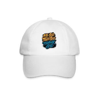 FRAGEN SIE GOTT, VERTRAUEN SIE GOTT, DANKEN SIE GOTT - Baseballkappe - Weiß/Weiß - Vorne