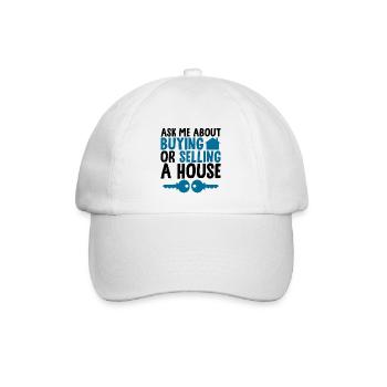 Ask Me About Buying Or Selling A House 2 - Baseballkappe - Weiß/Weiß - Vorne