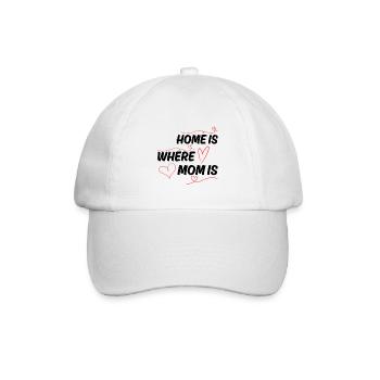 Das Zuhause der Mutter ist dort, wo die Mutter ist - Baseballkappe - Weiß/Weiß - Vorne
