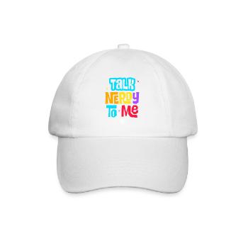 Talk Nerdy To Me Funny Colorful Geek Graphic - Baseballkappe - Weiß/Weiß - Vorne