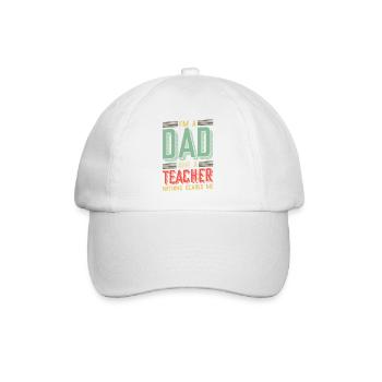Dad & Teacher – Nothing Scares Me - Baseballkappe - Weiß/Weiß - Vorne