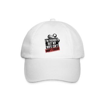 Freundlich, aber meine Frau ist nicht, nicht anfassen. - Baseballkappe - Weiß/Weiß - Vorne