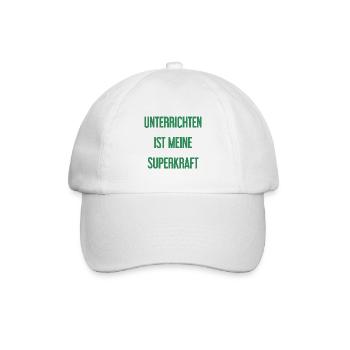 Unterrichten - Meine Superkraft! - Baseballkappe - Weiß/Weiß - Vorne