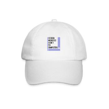 Website Designer Geschenke Ich entwerfe Websites, die ich nicht entwerfe - Baseballkappe - Weiß/Weiß - Vorne