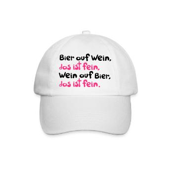 Bier auf Wein, das ist fein. Wein auf Bier - Baseballkappe - Weiß/Weiß - Vorne