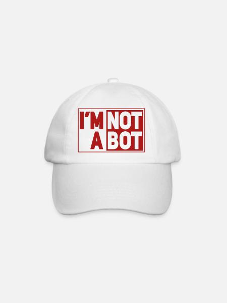 I'm Not A Bot - Baseballkappe - Weiß/Weiß
