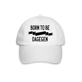 Born to be dagegen - Baseballkappe - Weiß/Weiß - Vorne