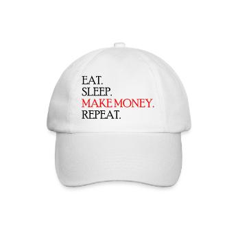 Eat. Sleep. Make Money. Repeat. - Baseballkappe - Weiß/Weiß - Vorne