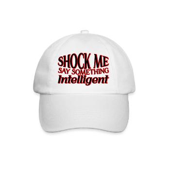 Shock Me, Say Something Intelligent 3 - Baseballkappe - Weiß/Weiß - Vorne