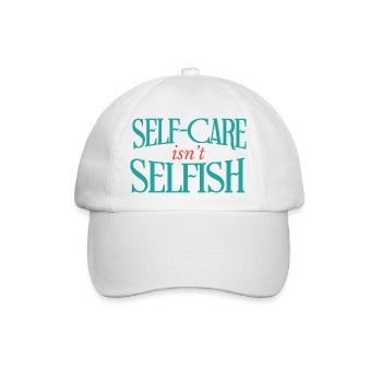 Selbstfürsorge ist nicht egoistisch - Baseballkappe - Weiß/Weiß - Vorne