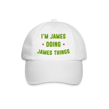 Ich bin James Doing James Things Lustige Zitate - Baseballkappe - Weiß/Weiß - Vorne