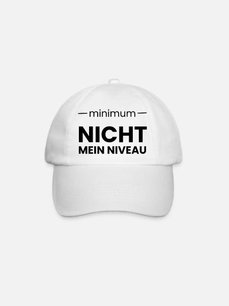 Minimum ist nicht mein NIVEAU - Baseballkappe - Weiß/Weiß