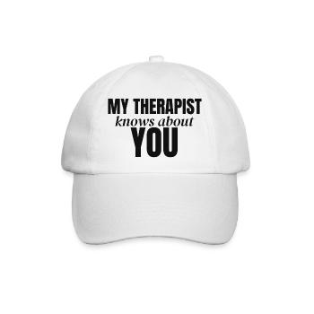 Mein Therapeut weiß von dir. - Baseballkappe - Weiß/Weiß - Vorne