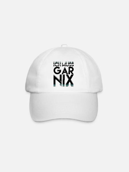 Ich muss GARNIX - Baseballkappe - Weiß/Weiß