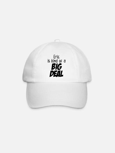 Eric ist eine große Sache - Baseballkappe - Weiß/Weiß
