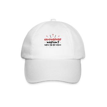 Handwerker Spruch Heimwerker Handwerker Geschenk - Baseballkappe - Weiß/Weiß - Vorne