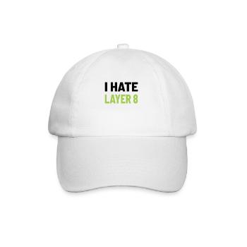 I Hate Layer 8 - IT Humor für Admins und Techniker - Baseballkappe - Weiß/Weiß - Vorne