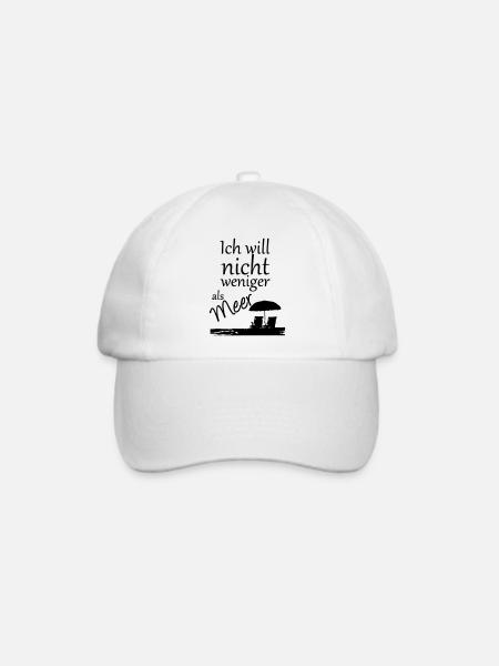 Nicht weniger als Meer Urlaub, Reise, Geschenk - Baseballkappe - Weiß/Weiß