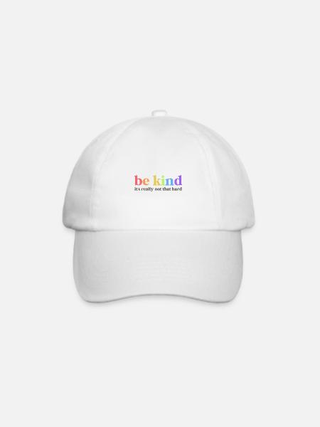 Be Kind Sei Nett Freundlich Inspiration Schulkind - Baseballkappe - Weiß/Weiß