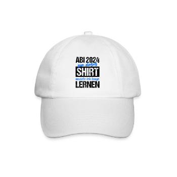 Abi 2024 Für Dieses Shirt Musste Ich Lange Lernen - Baseballkappe - Weiß/Weiß - Vorne