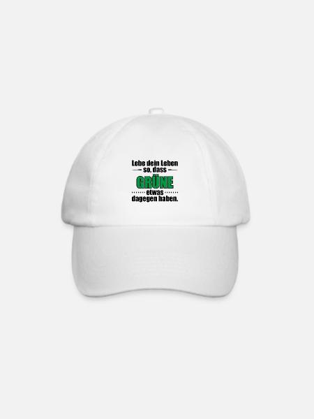 Lebe dein Leben so, dass Grüne etwas dagegen haben - Baseballkappe - Weiß/Weiß
