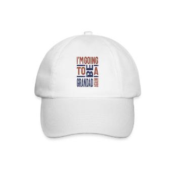 Ich werde wieder ein Großvater sein - Baseballkappe - Weiß/Weiß - Vorne